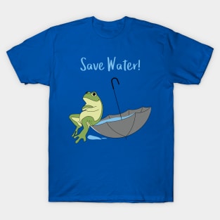 Saves Water for Frog T-Shirt